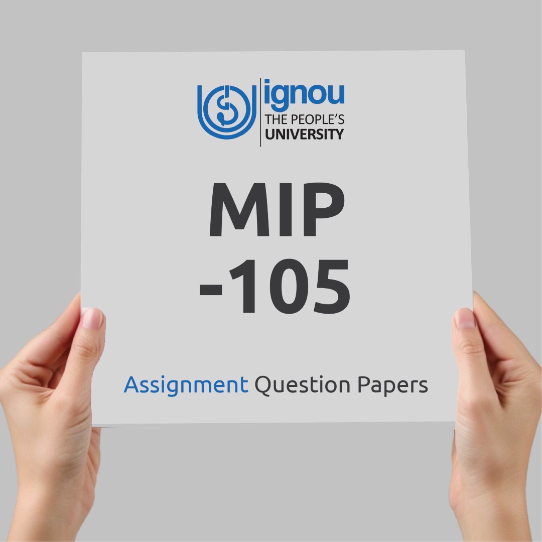 IGNOU MIP-105 Assignment Question Paper Free Download (2023-24)