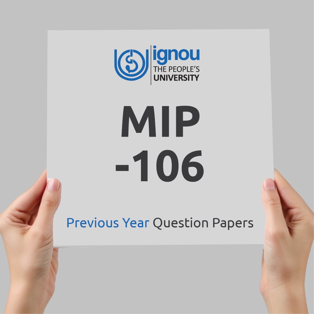 IGNOU MIP-106 Previous Year Exam Question Papers