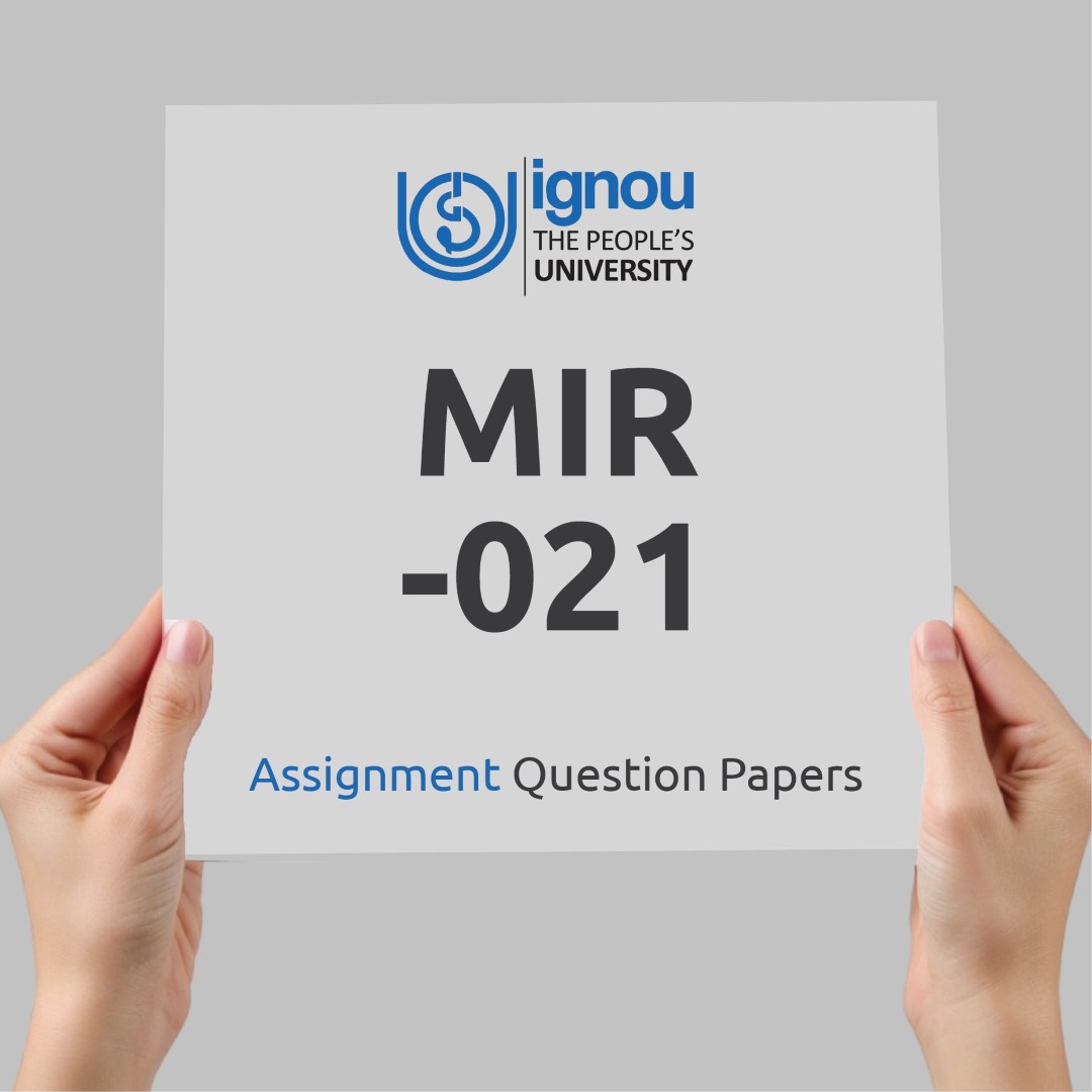 IGNOU MIR-021 Assignment Question Paper Free Download (2023-24)