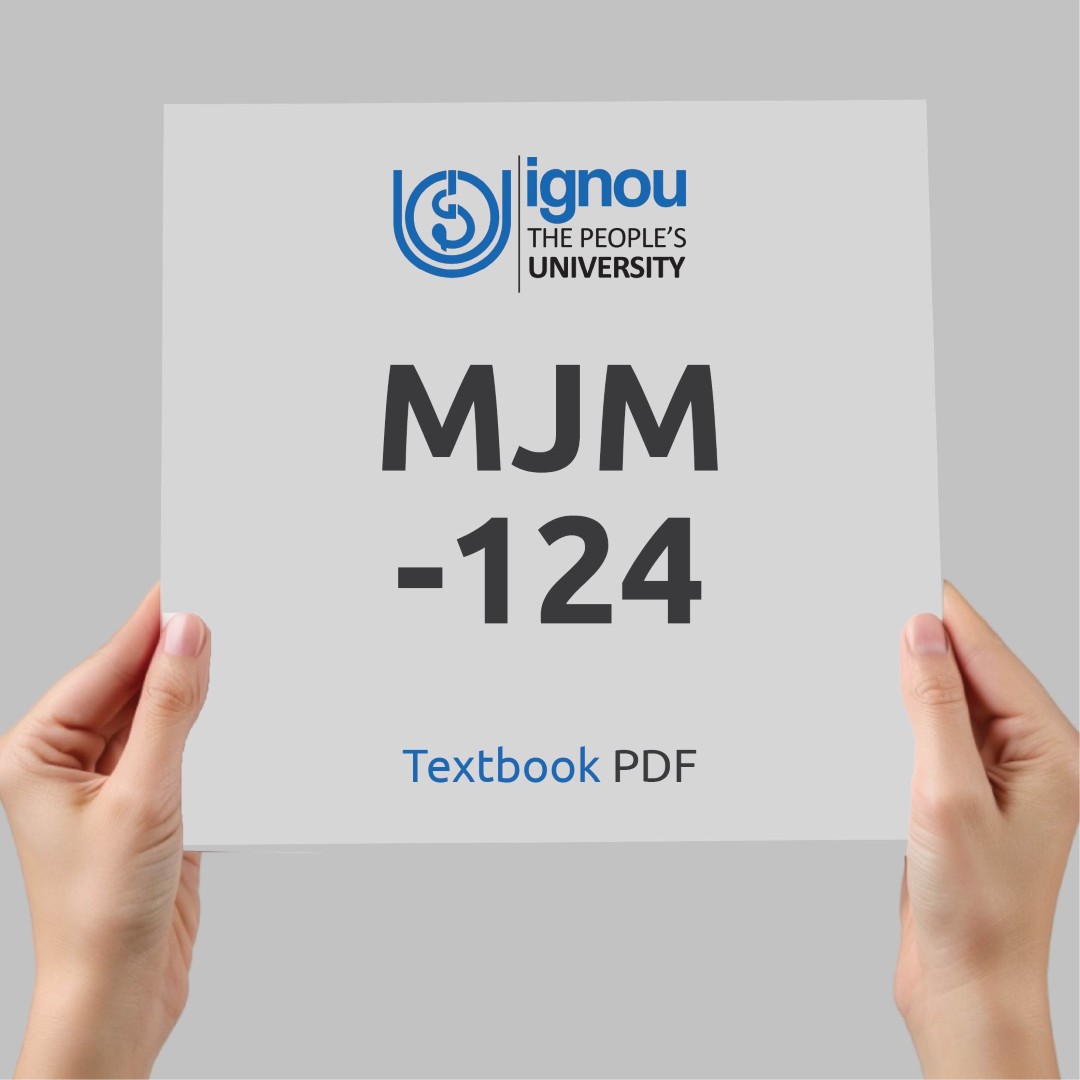IGNOU MJM-124 Study Material & Textbook Download