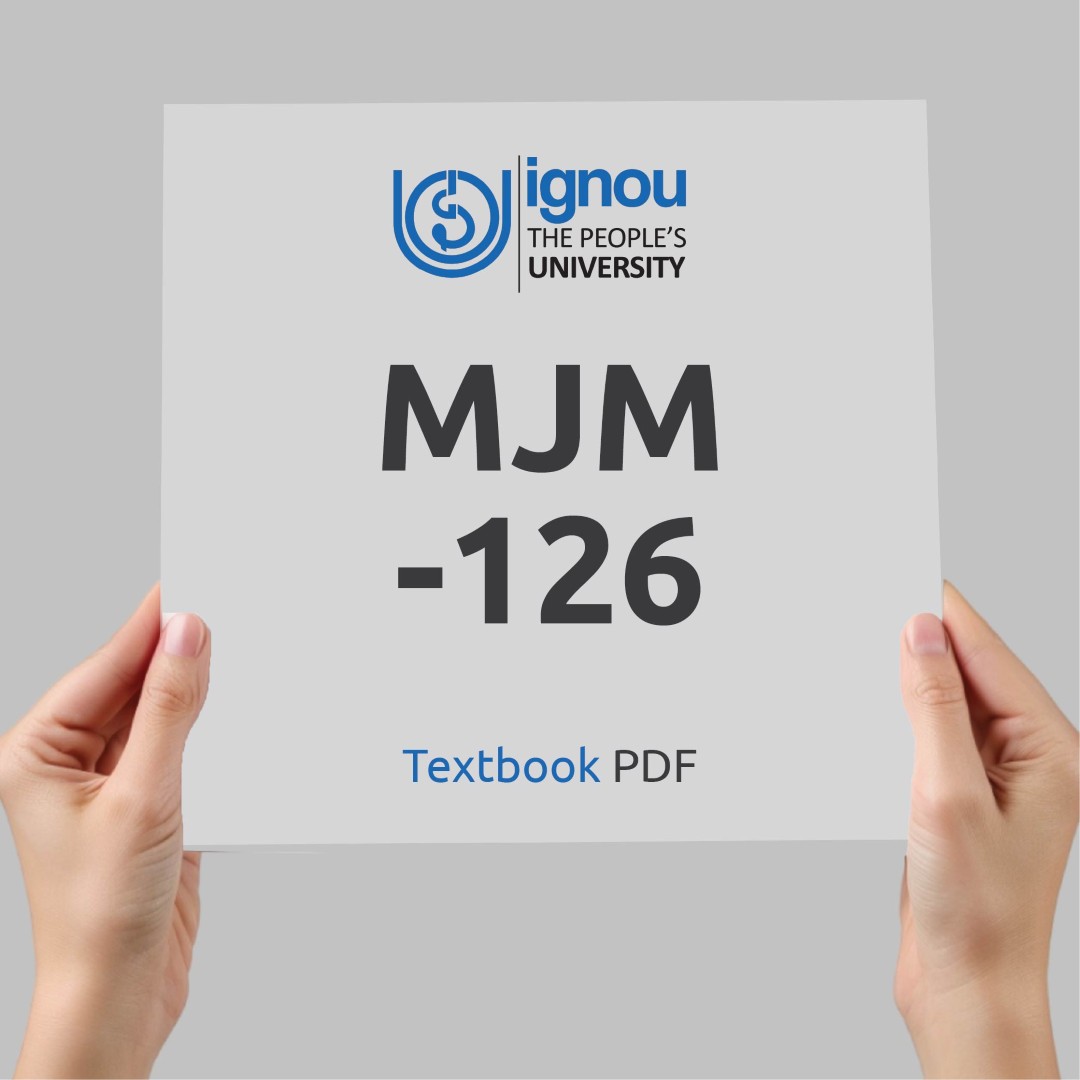 IGNOU MJM-126 Study Material & Textbook Download