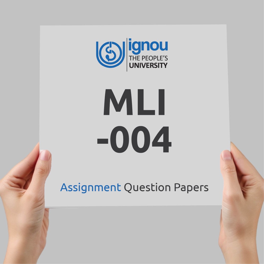 IGNOU MLI-004 Assignment Question Paper Free Download (2023-24)