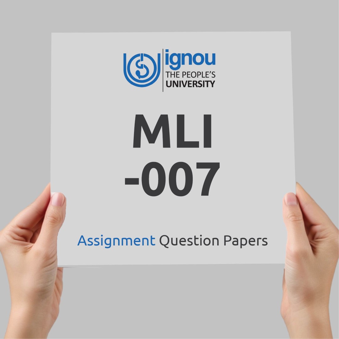 IGNOU MLI-007 Assignment Question Paper Free Download (2023-24)