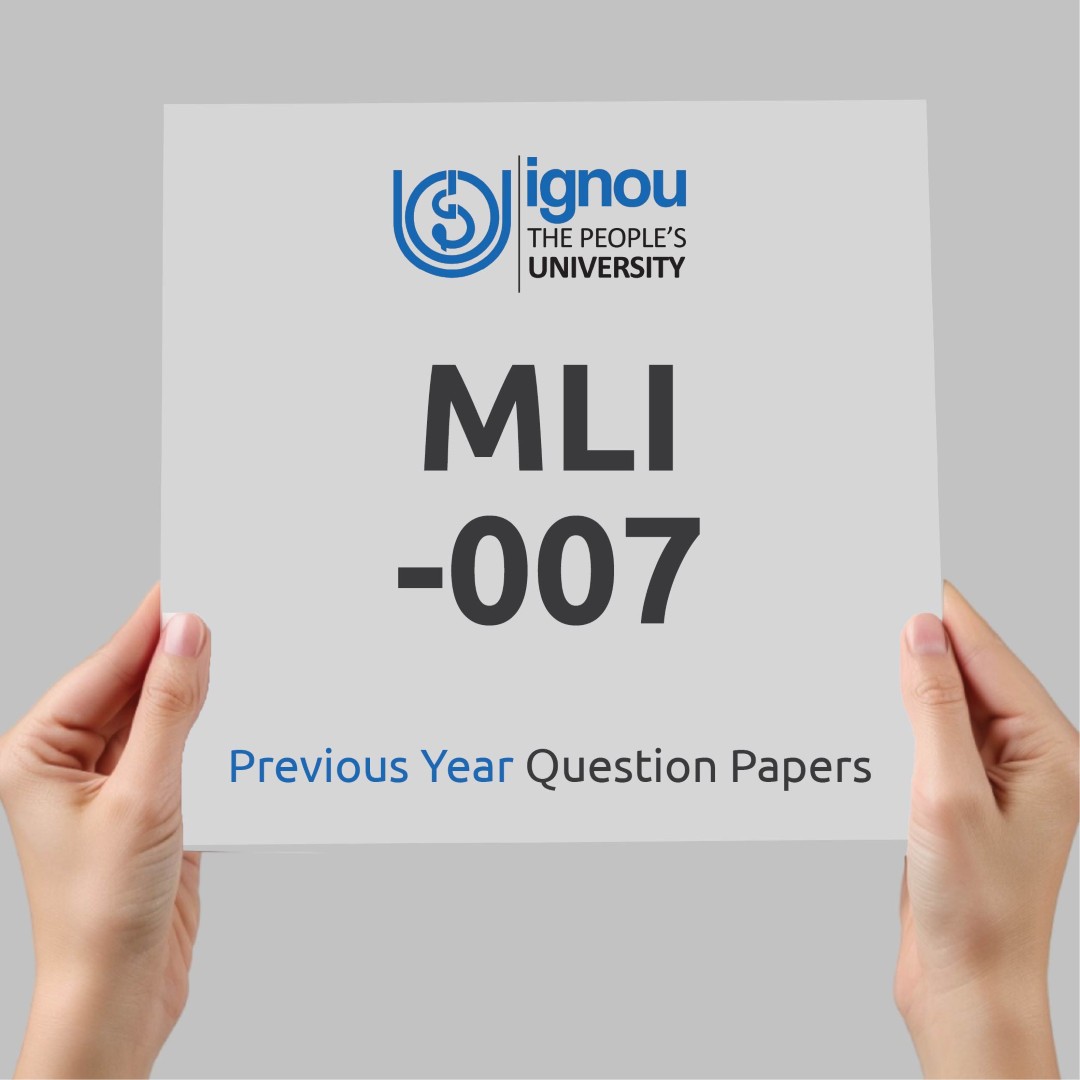 IGNOU MLI-007 Previous Year Exam Question Papers