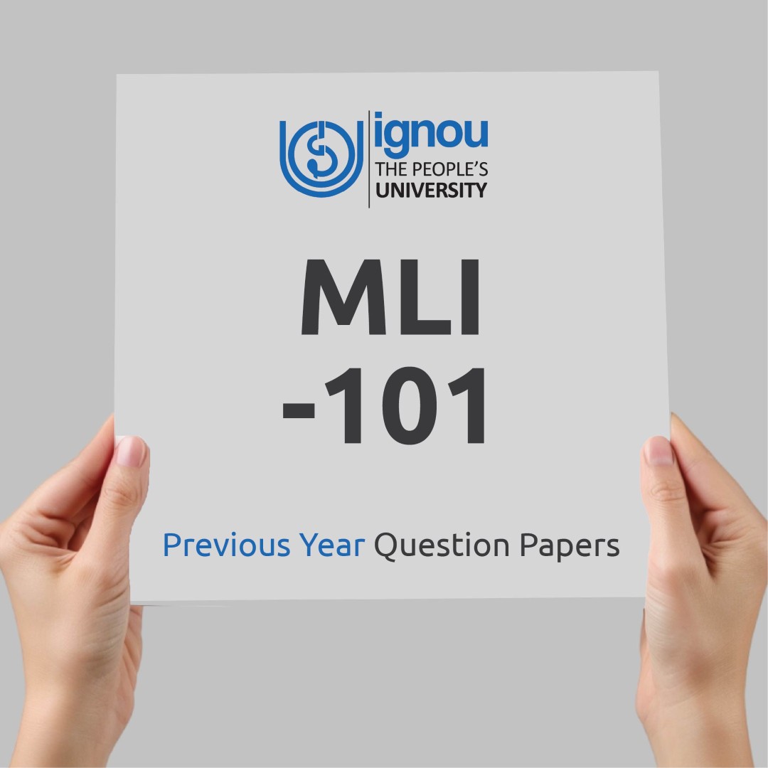 IGNOU MLI-101 Previous Year Exam Question Papers