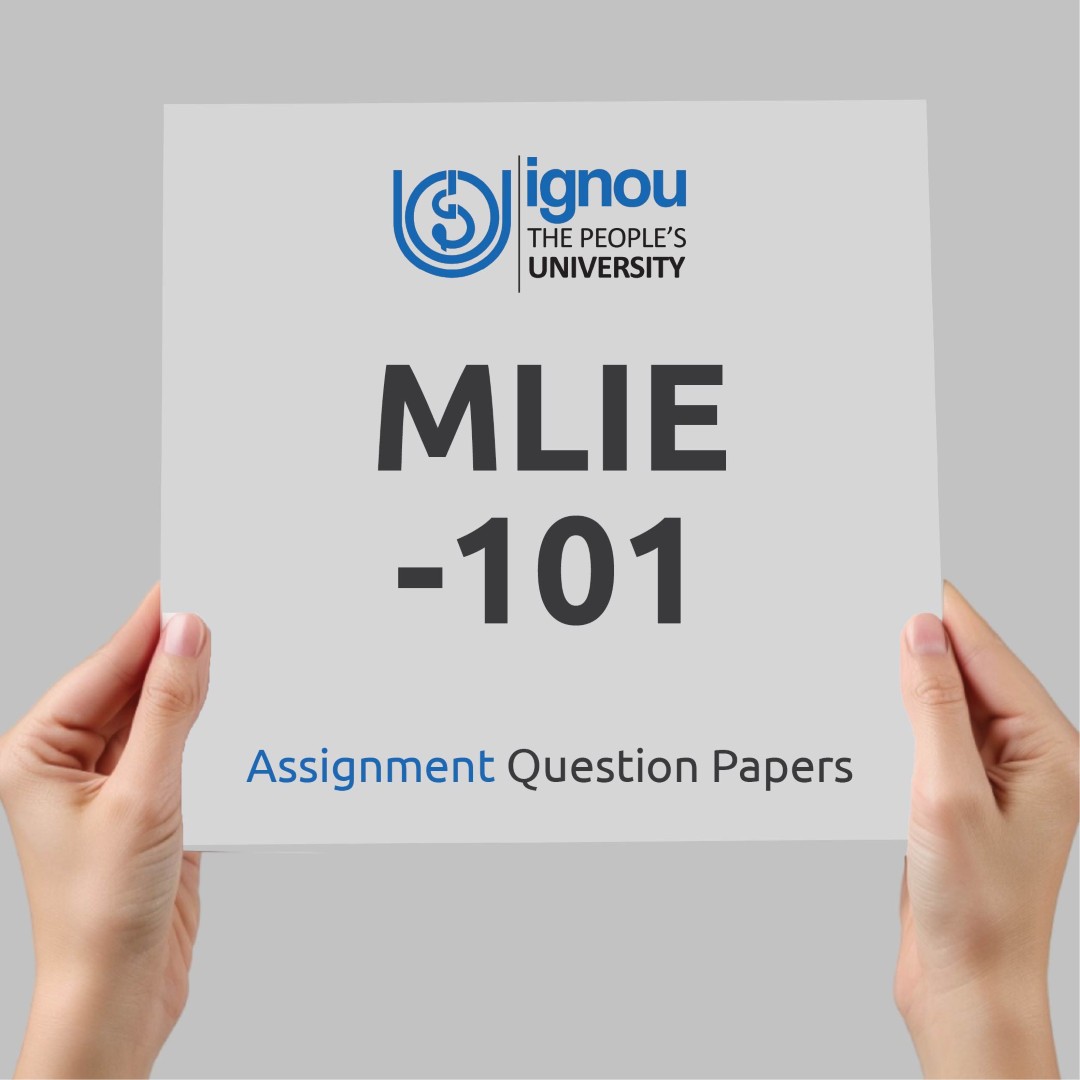 IGNOU MLIE-101 Assignment Question Paper Free Download (2023-24)