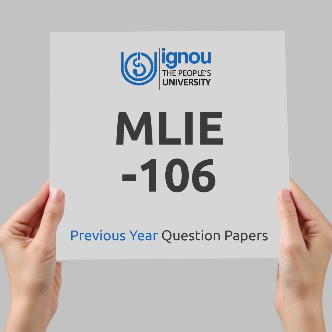 IGNOU MLIE-106 Previous Year Exam Question Papers