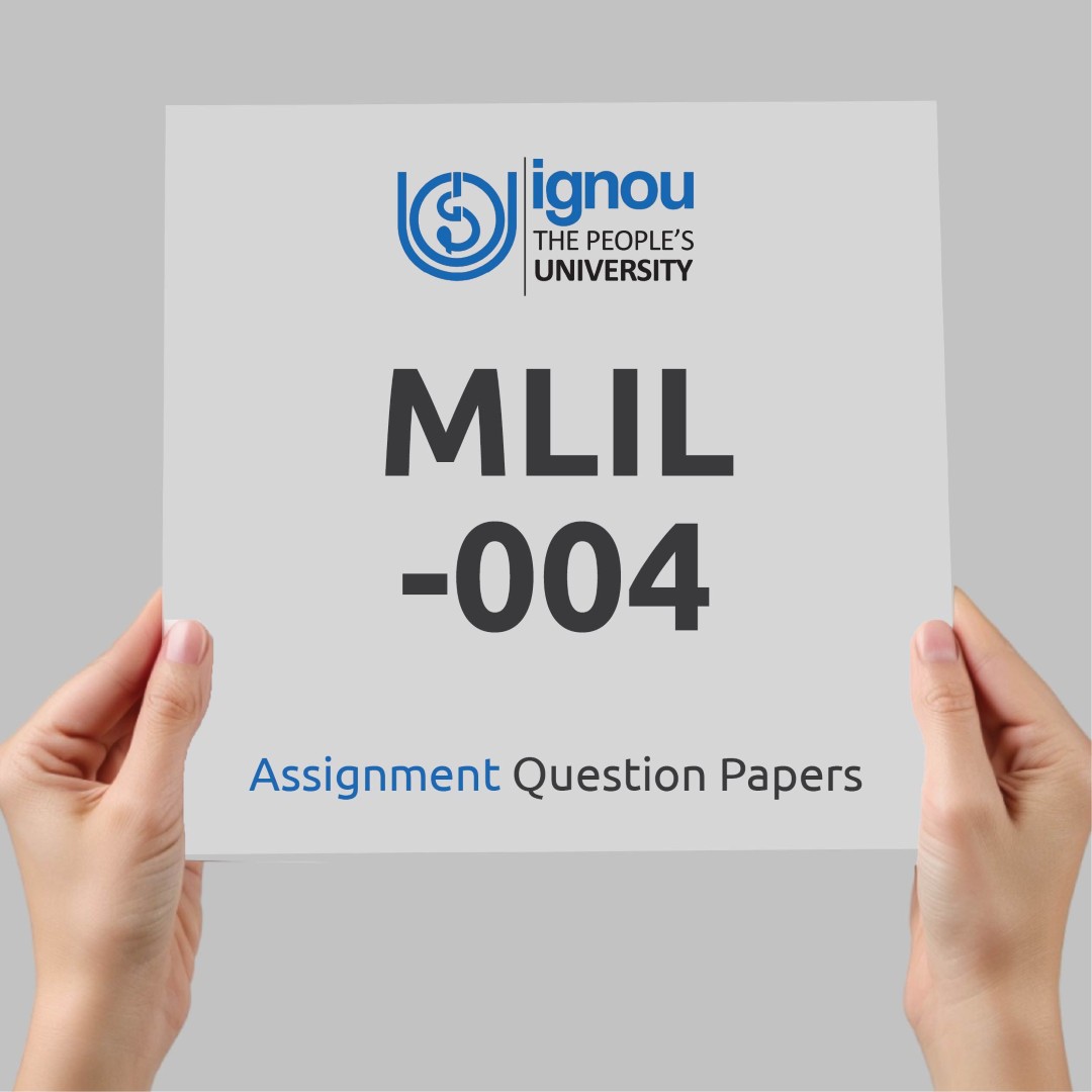 IGNOU MLIL-004 Assignment Question Paper Free Download (2023-24)