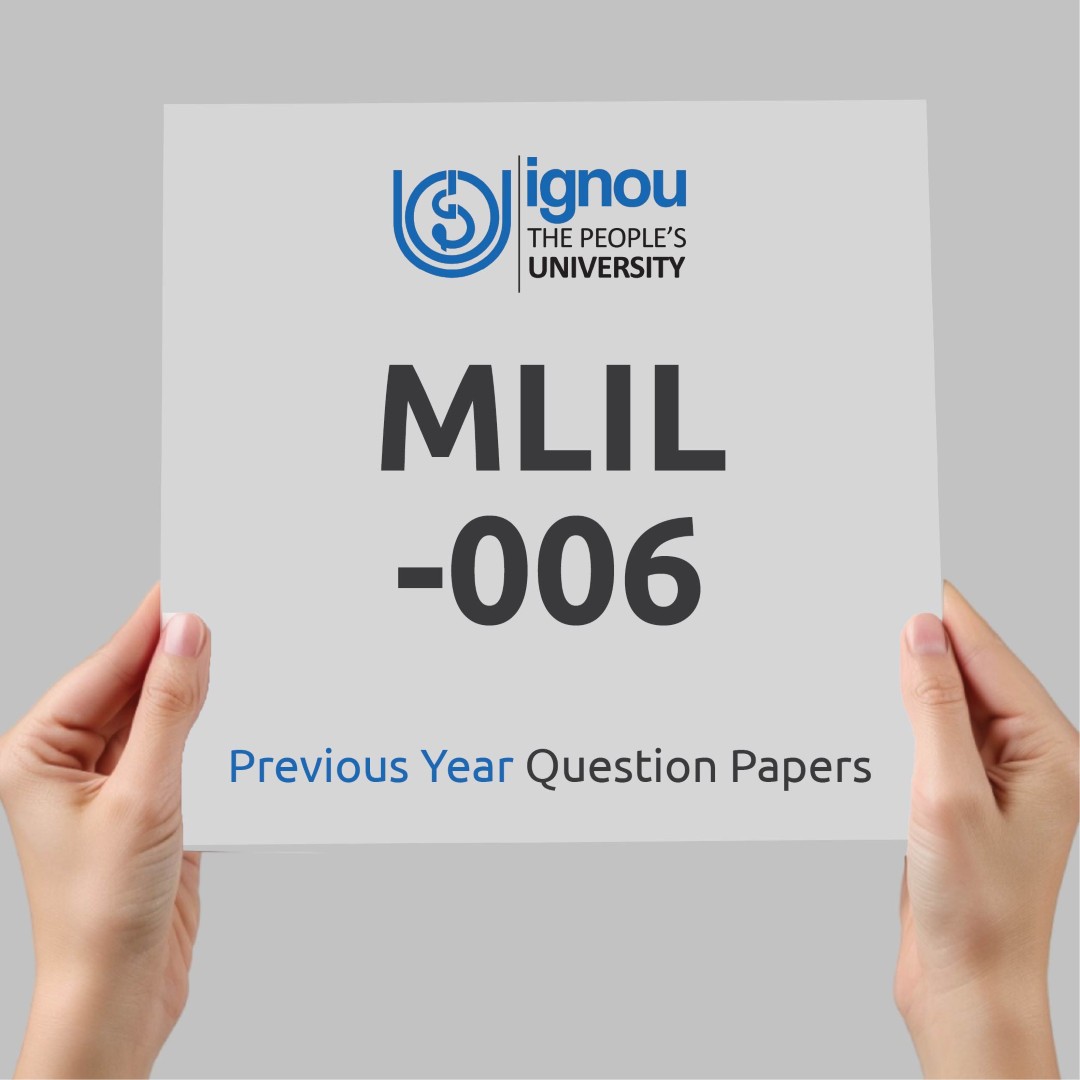 IGNOU MLIL-006 Previous Year Exam Question Papers
