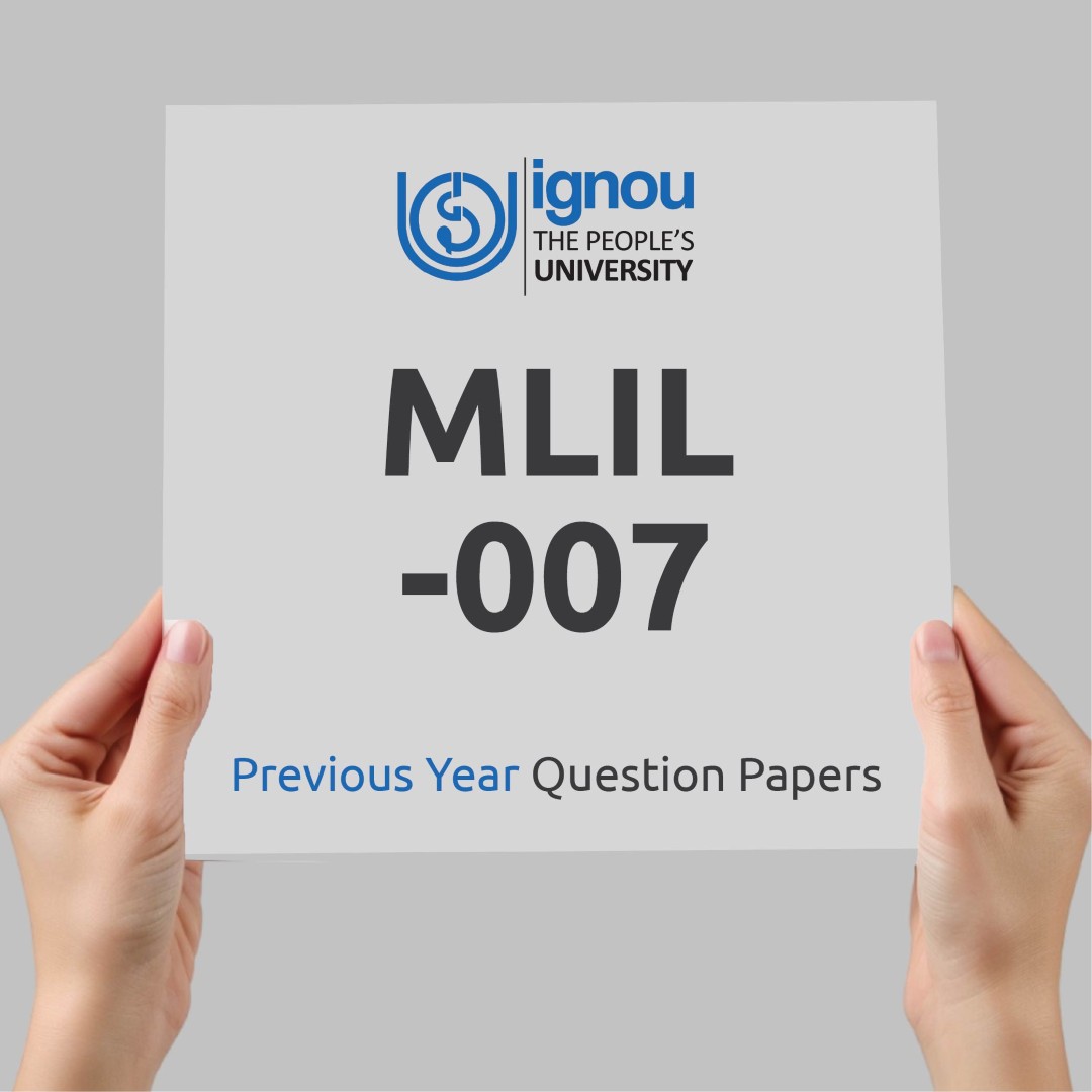 IGNOU MLIL-007 Previous Year Exam Question Papers