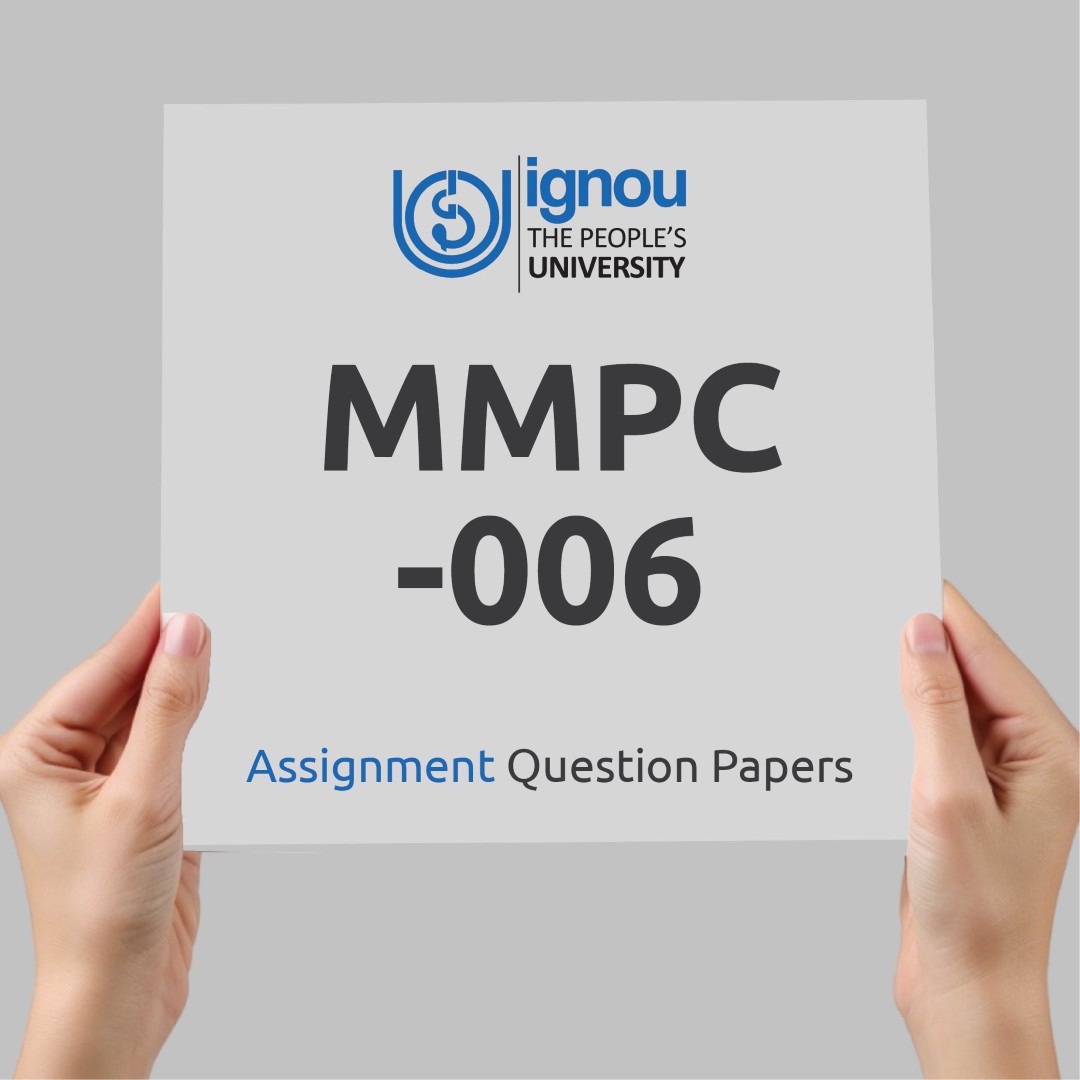 IGNOU MMPC-006 Assignment Question Paper Free Download (2023-24)