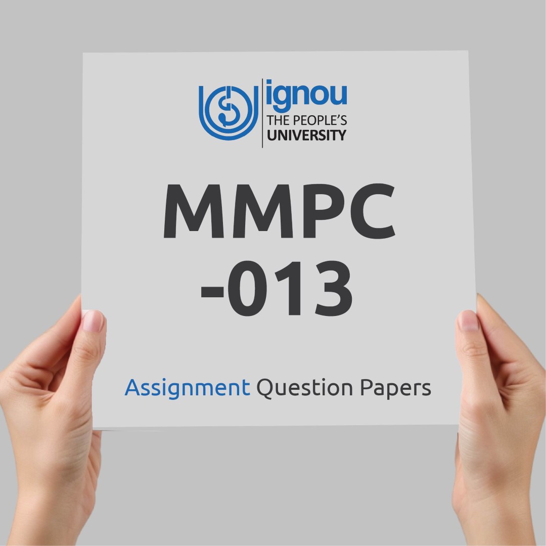 IGNOU MMPC-013 Assignment Question Paper Free Download (2023-24)