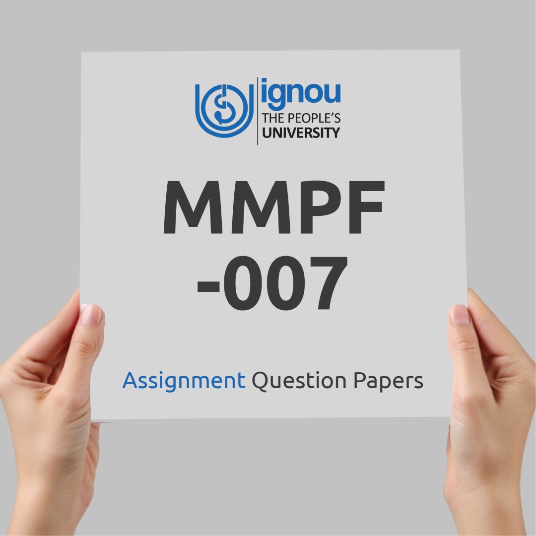 IGNOU MMPF-007 Assignment Question Paper Free Download (2023-24)