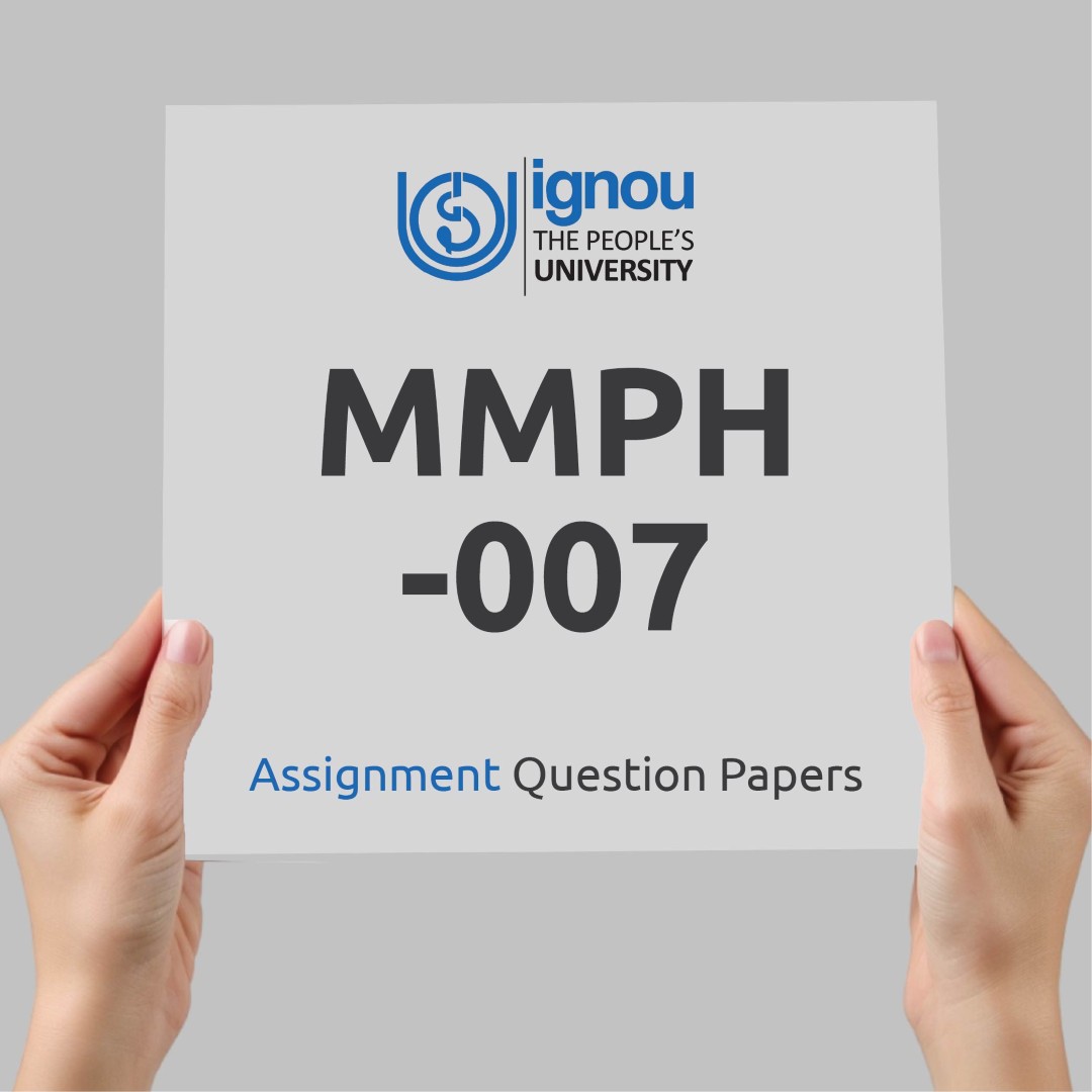 IGNOU MMPH-007 Assignment Question Paper Free Download (2023-24)