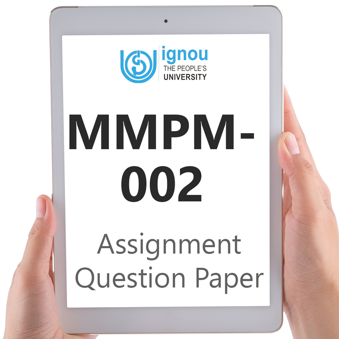 IGNOU MMPM-002 Assignment Question Paper Free Download (2023-24)