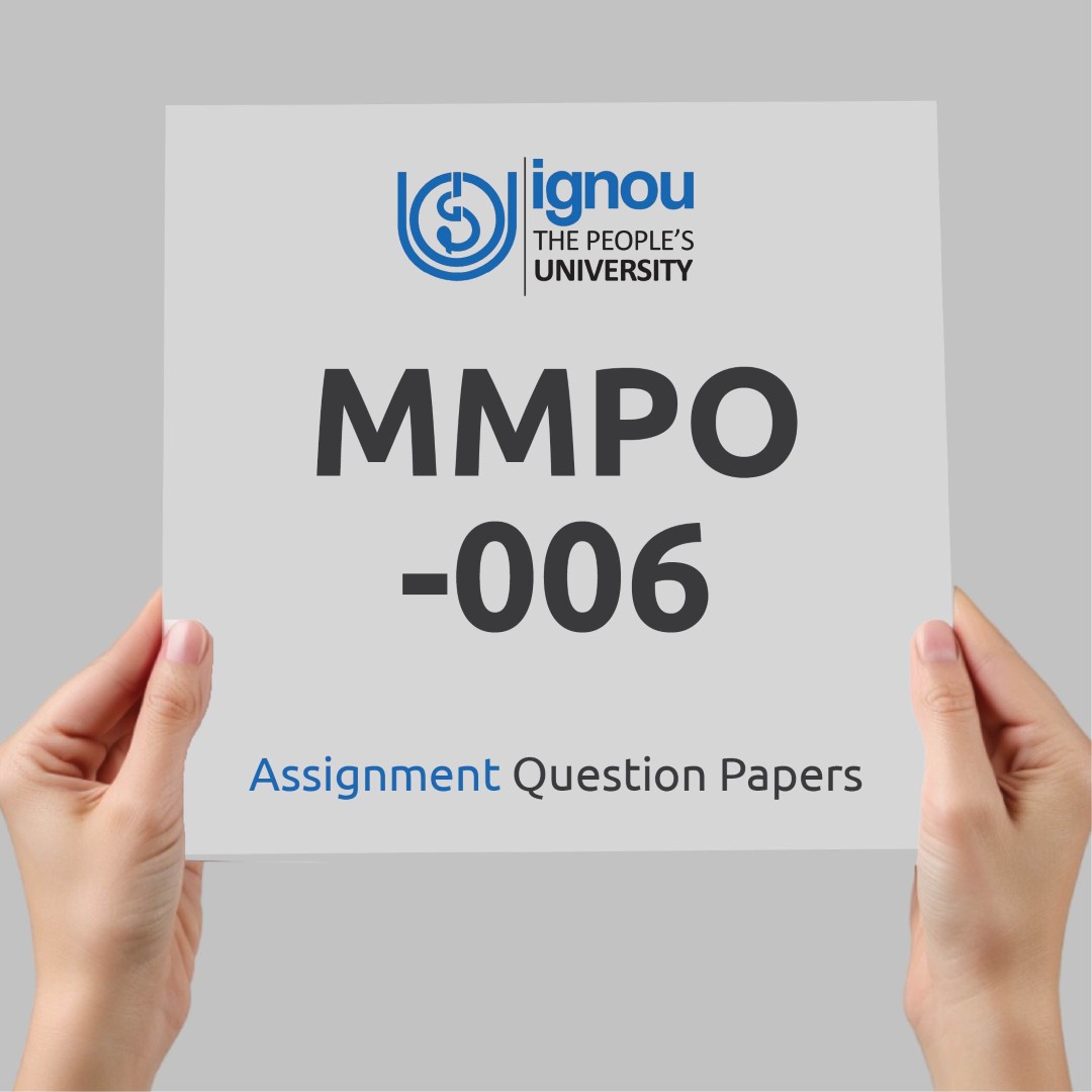 IGNOU MMPO-006 Assignment Question Paper Free Download (2023-24)