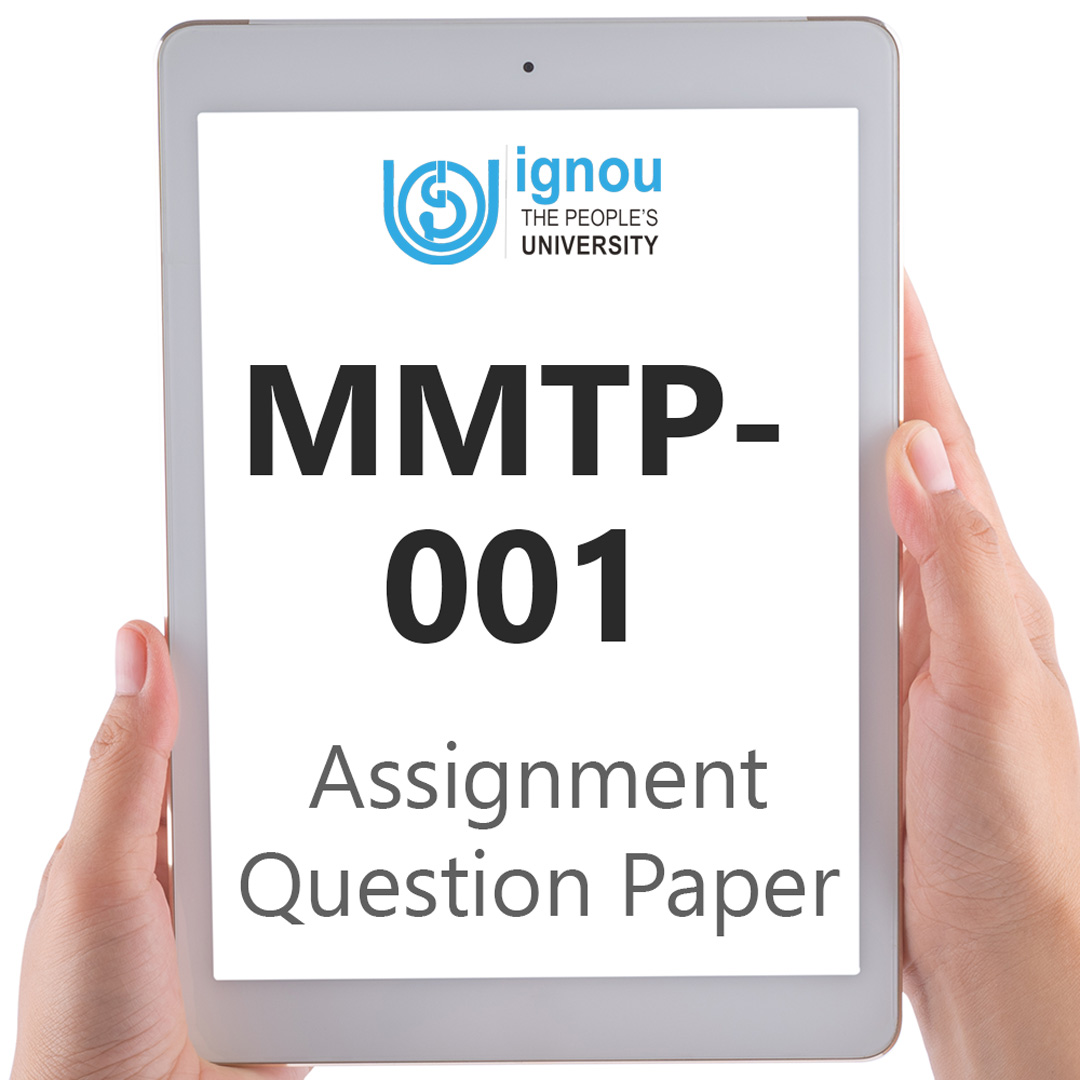 IGNOU MMTP-001 Assignment Question Paper Free Download (2023-24)