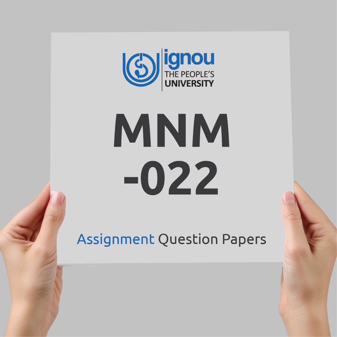 IGNOU MNM-022 Assignment Question Paper Free Download (2023-24)