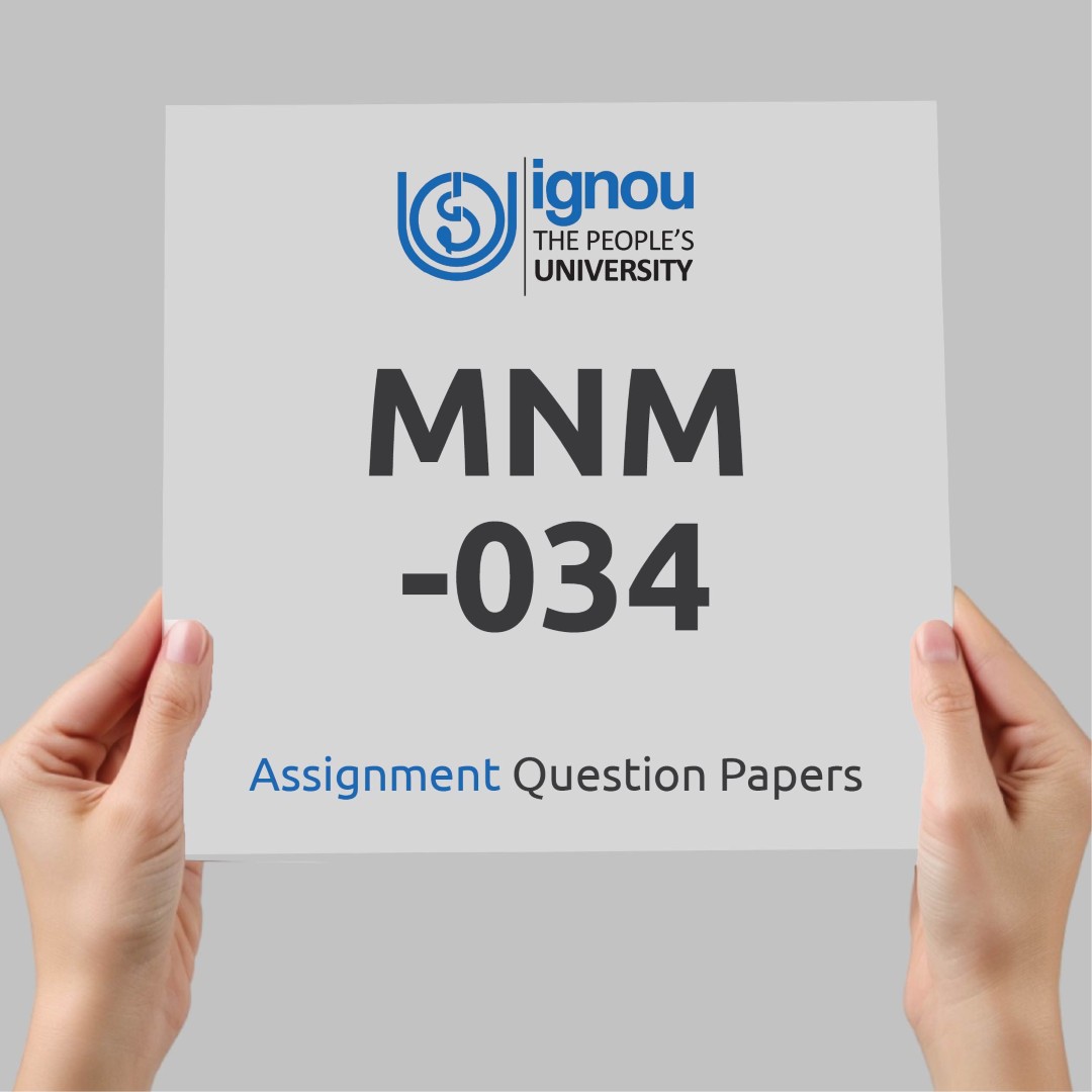 IGNOU MNM-034 Assignment Question Paper Free Download (2023-24)