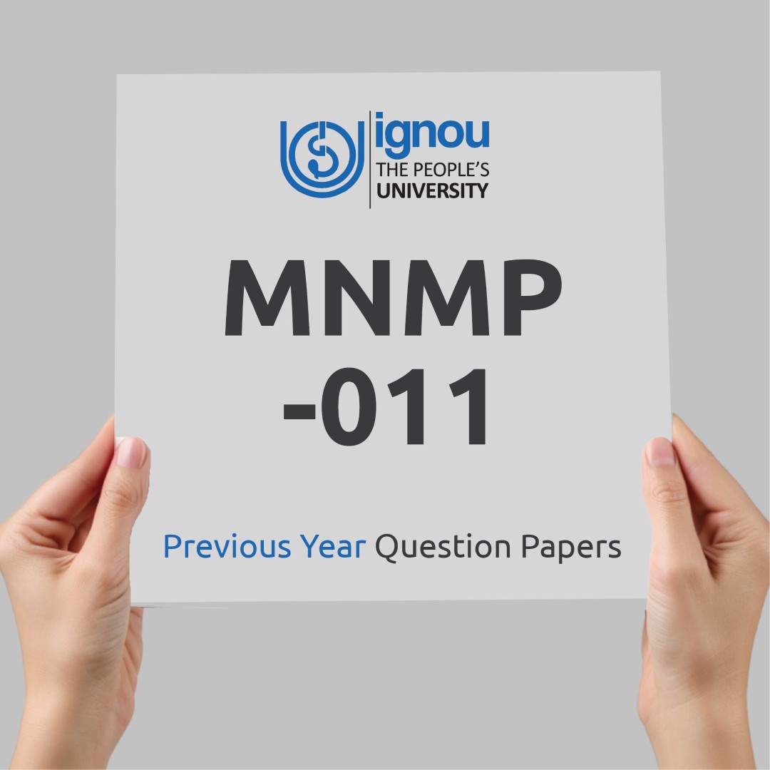 IGNOU MNMP-011 Previous Year Exam Question Papers
