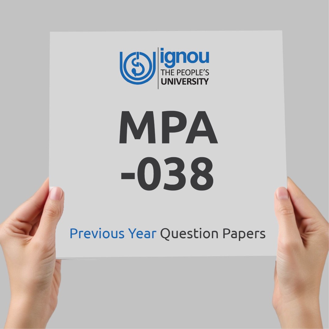 IGNOU MPA-038 Previous Year Exam Question Papers