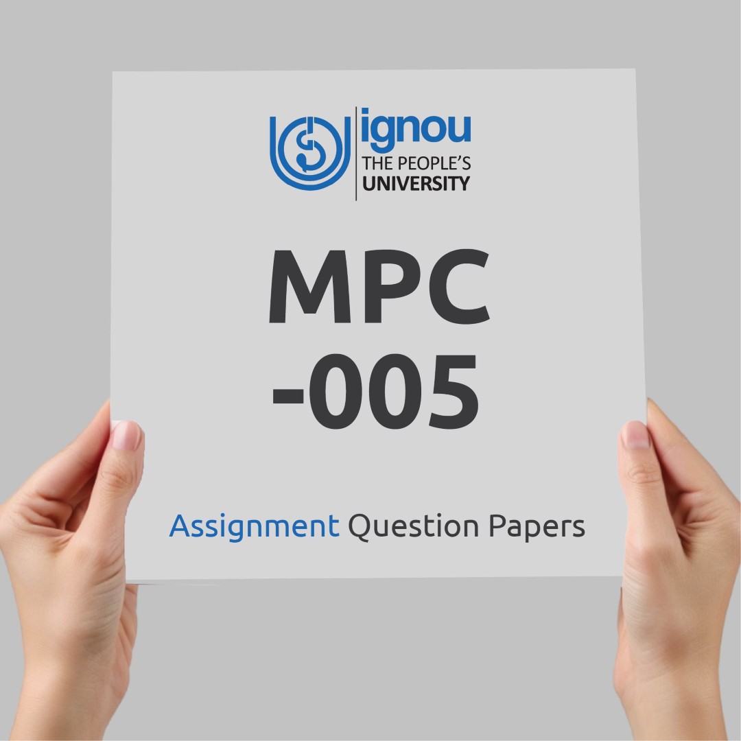 IGNOU MPC-005 Assignment Question Paper Free Download (2023-24)