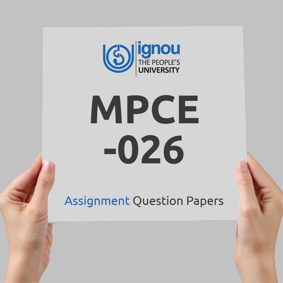 IGNOU MPCE-026 Assignment Question Paper Free Download (2023-24)