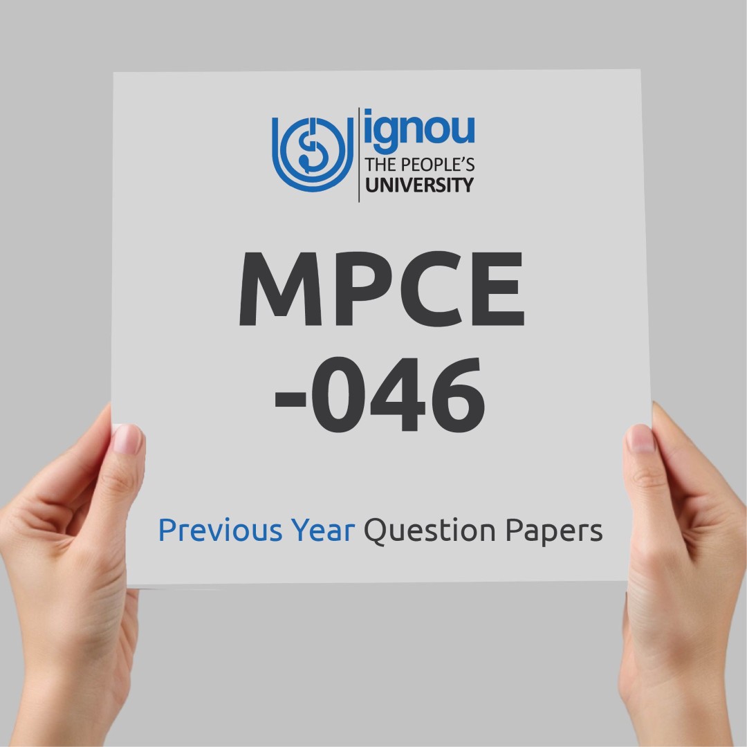 IGNOU MPCE-046 Previous Year Exam Question Papers
