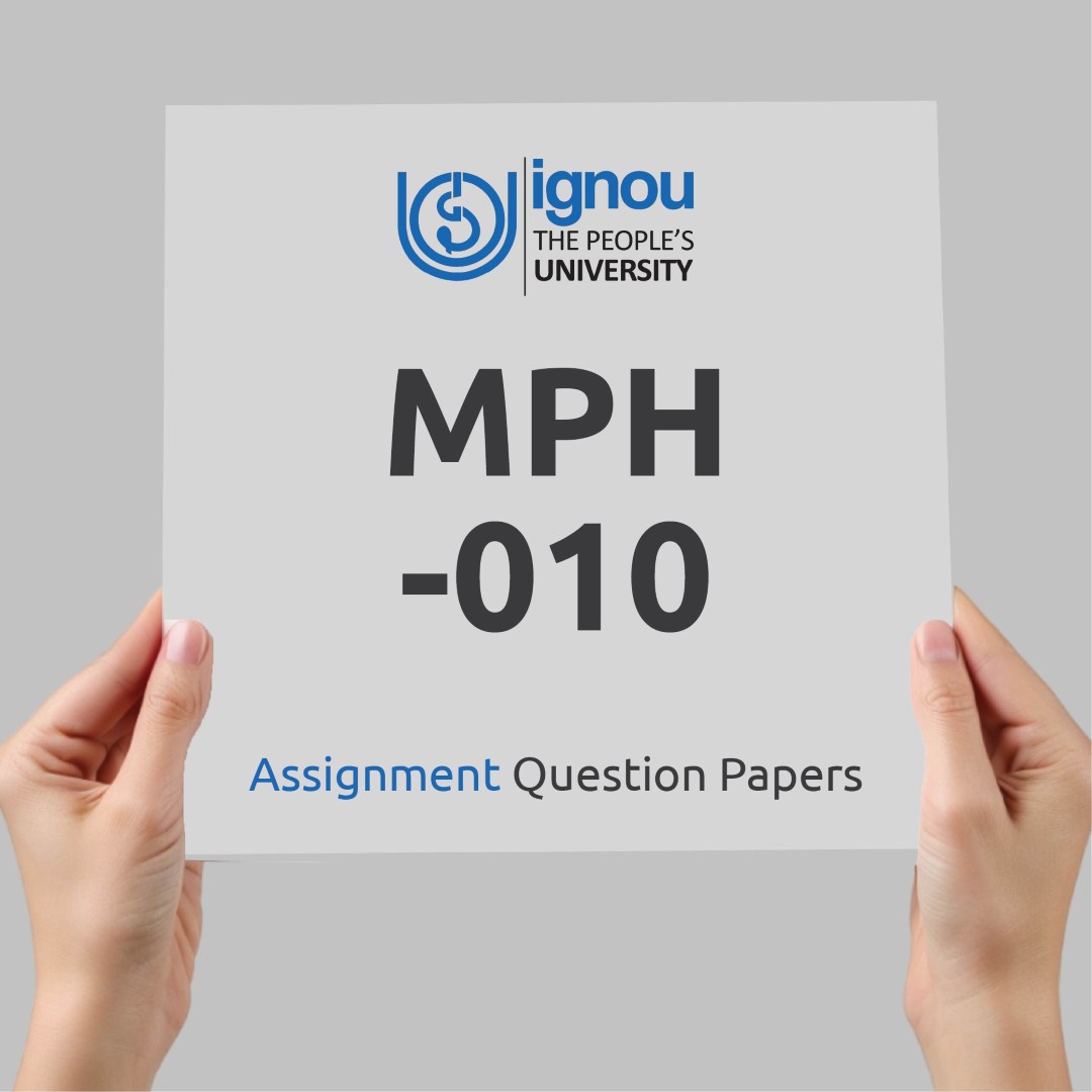 IGNOU MPH-010 Assignment Question Paper Free Download (2023-24)