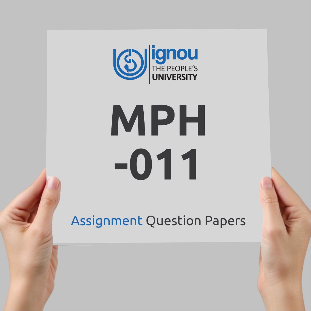 IGNOU MPH-011 Assignment Question Paper Free Download (2023-24)