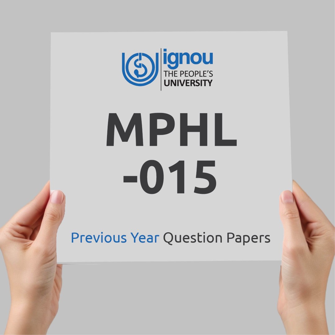 IGNOU MPHL-015 Previous Year Exam Question Papers