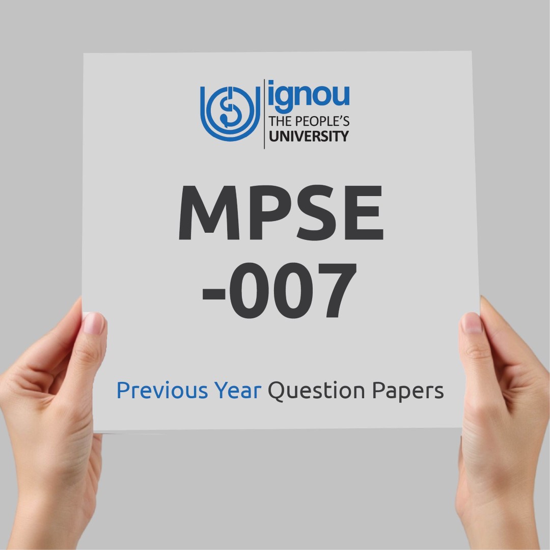 IGNOU MPSE-007 Previous Year Exam Question Papers