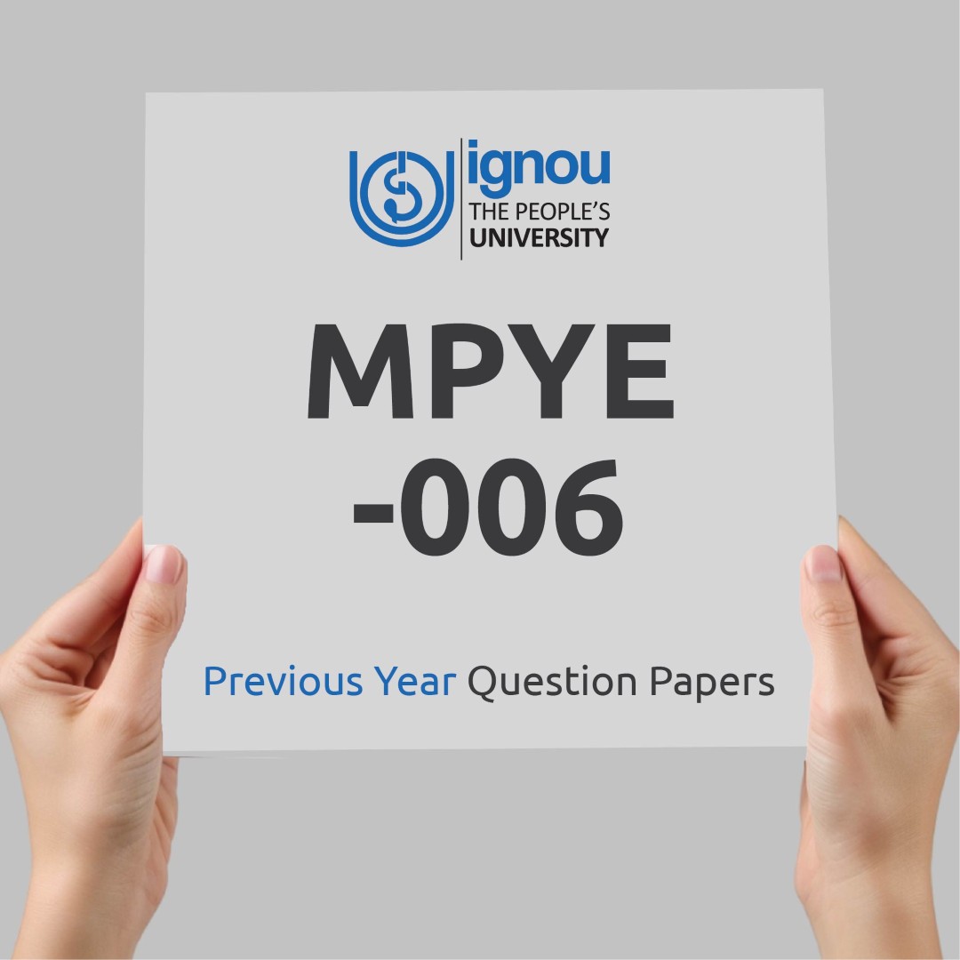 IGNOU MPYE-006 Previous Year Exam Question Papers