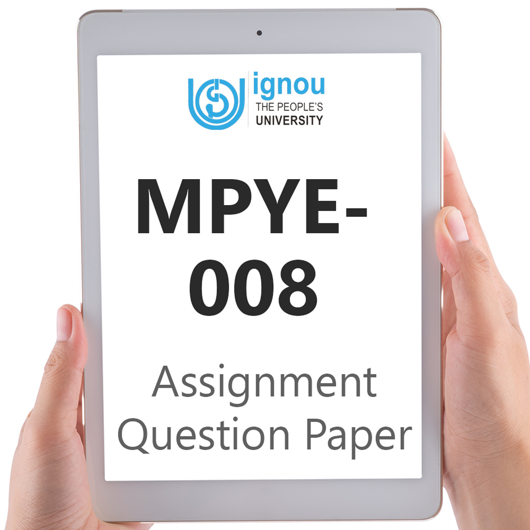 IGNOU MPYE-008 Assignment Question Paper Download (2022-23)