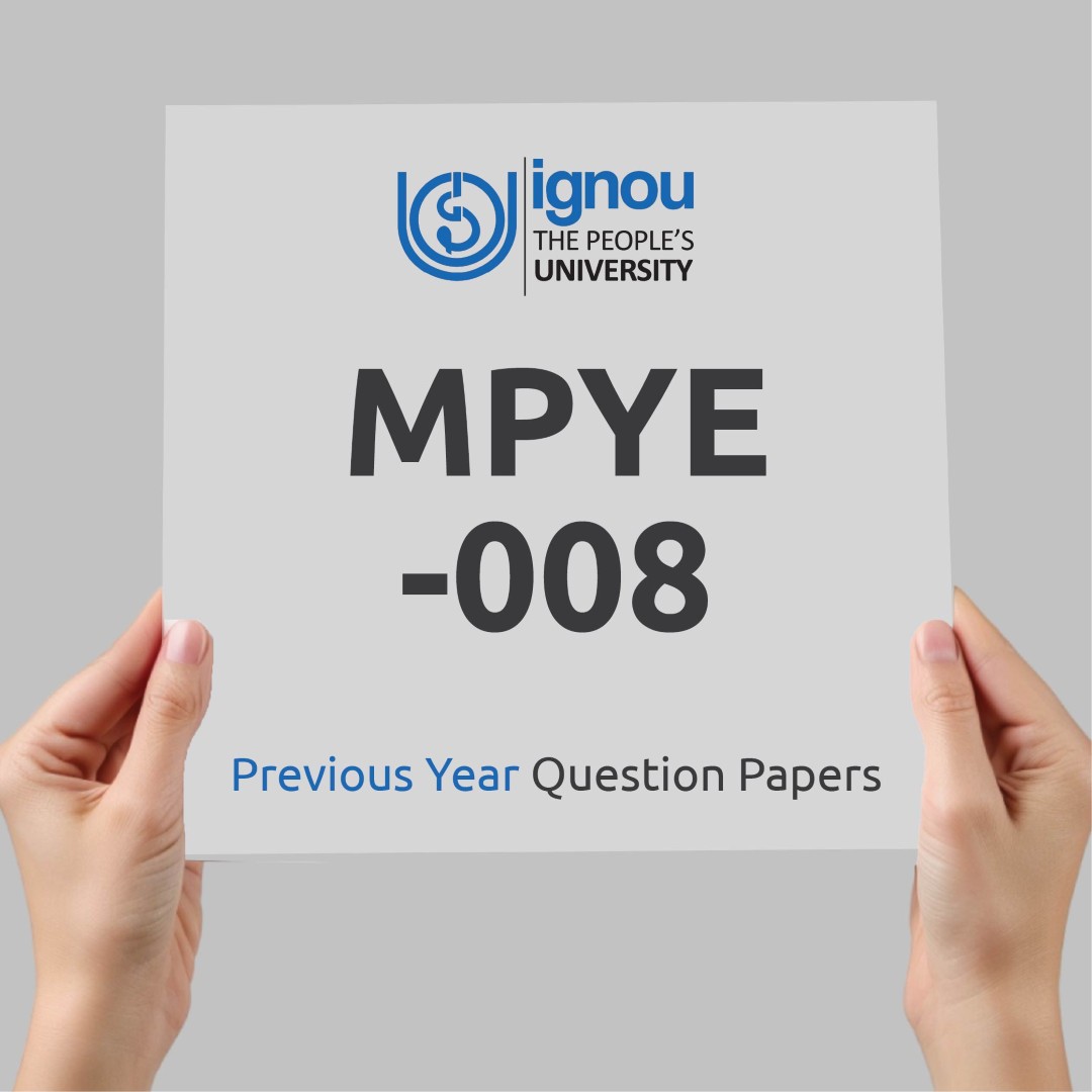 IGNOU MPYE-008 Previous Year Exam Question Papers