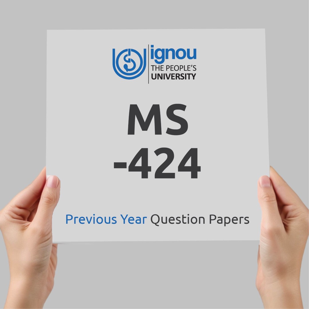 IGNOU MS-424 Previous Year Exam Question Papers