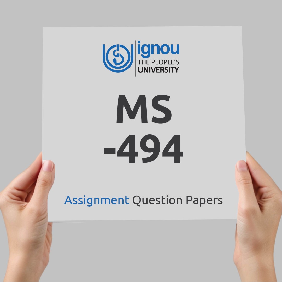 IGNOU MS-494 Assignment Question Paper Free Download (2023-24)
