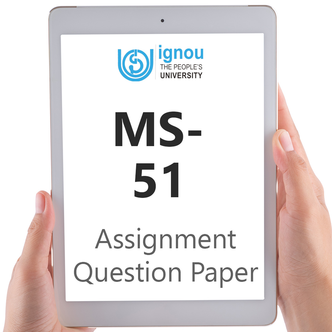 IGNOU MS-51 Assignment Question Paper Free Download (2023-24)