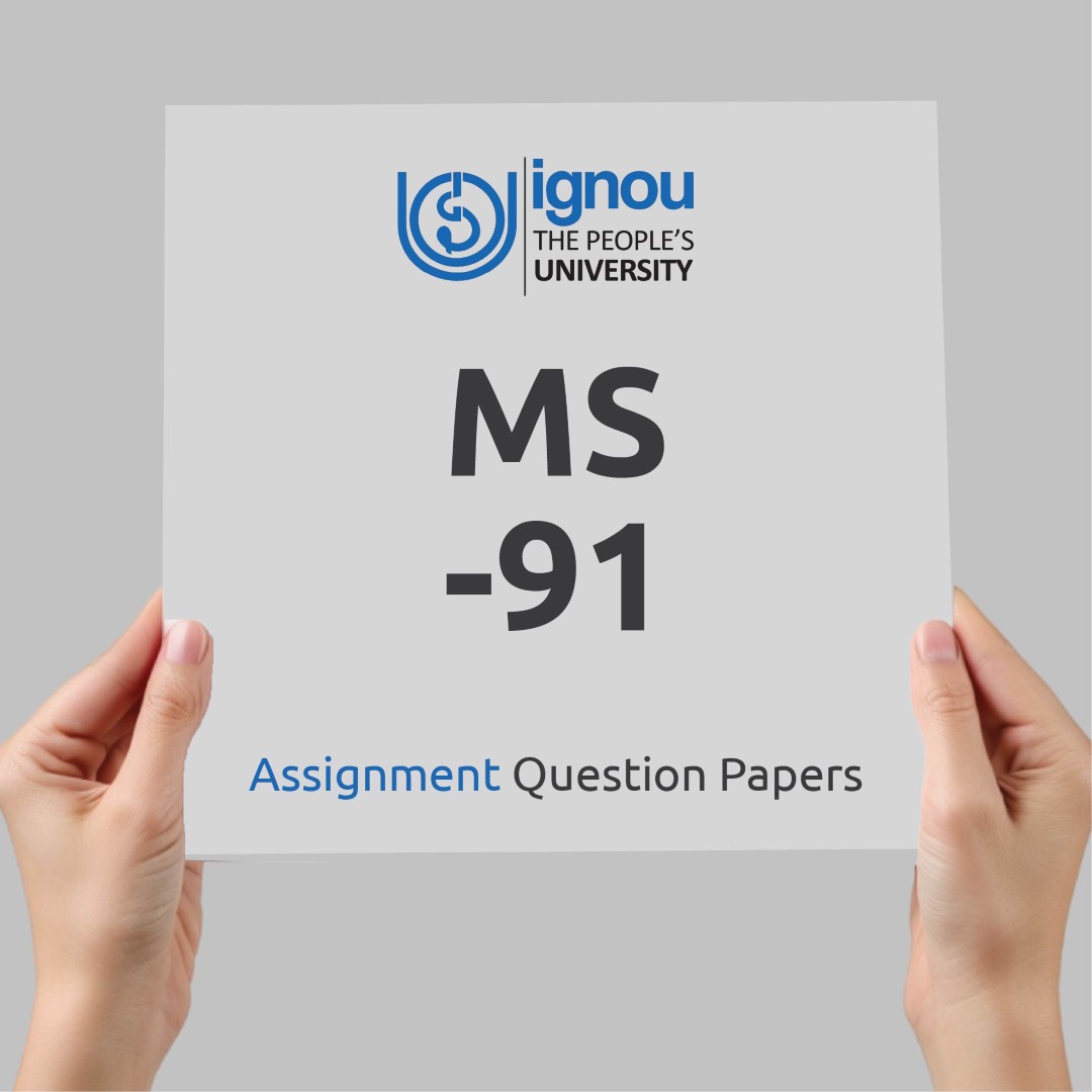 IGNOU MS-91 Assignment Question Paper Free Download (2023-24)