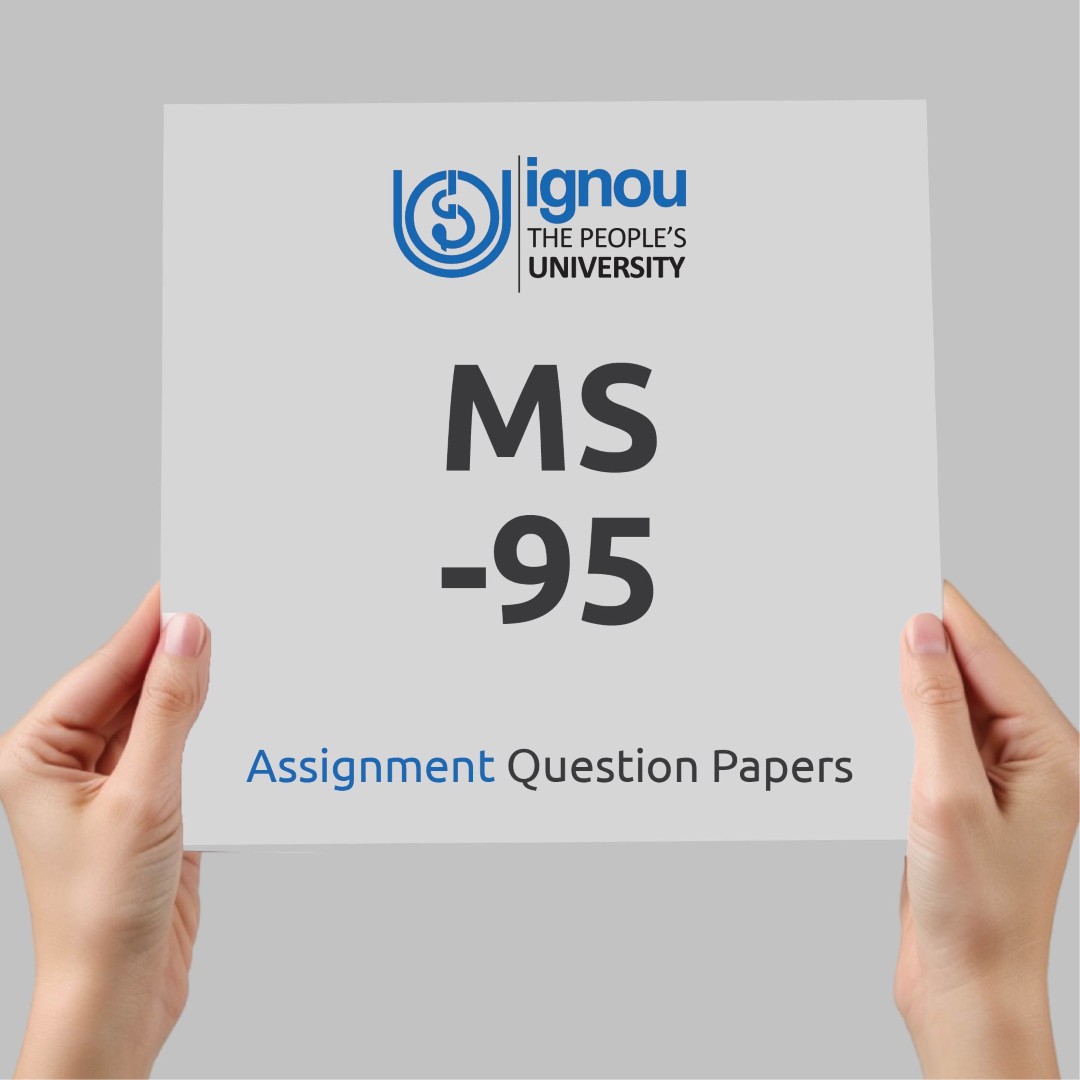 IGNOU MS-95 Assignment Question Paper Free Download (2023-24)
