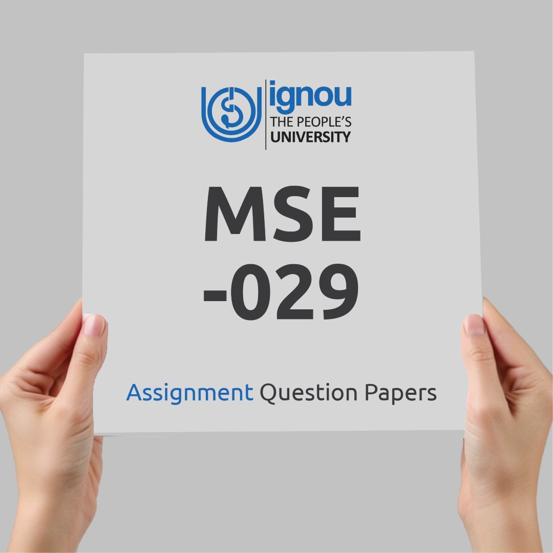 IGNOU MSE-029 Assignment Question Paper Free Download (2023-24)