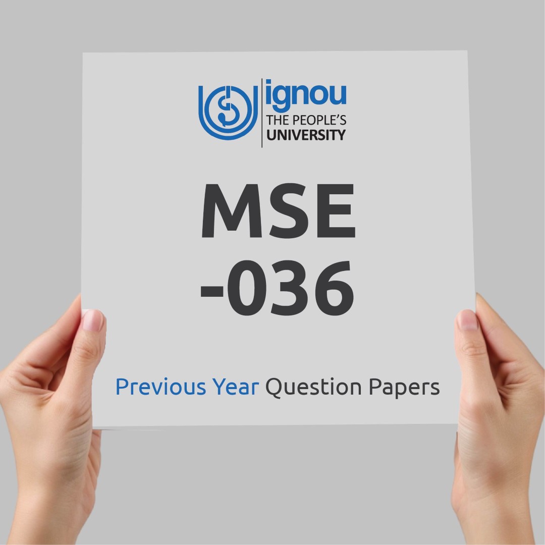 IGNOU MSE-036 Previous Year Exam Question Papers