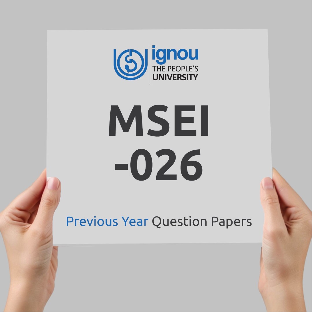 IGNOU MSEI-026 Previous Year Exam Question Papers