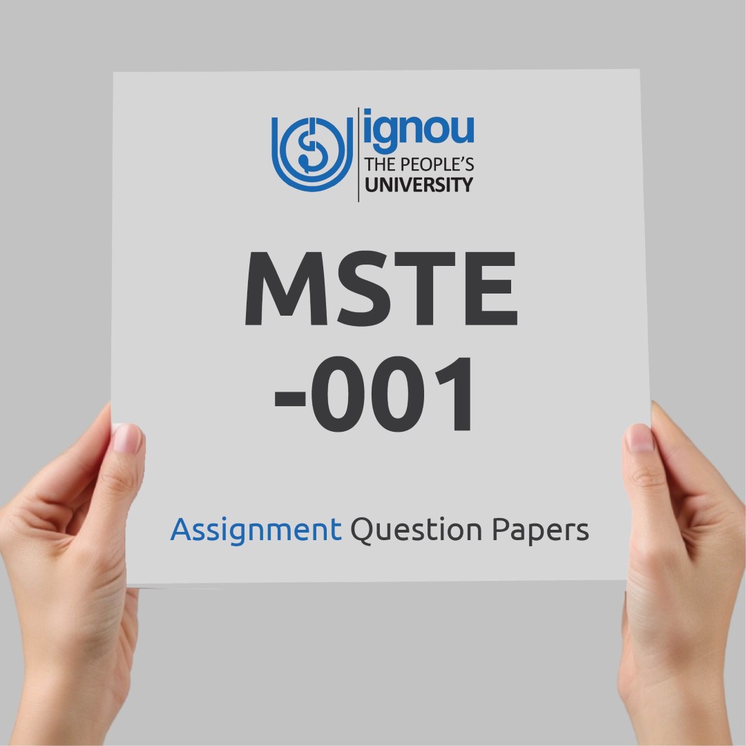IGNOU MSTE-001 Assignment Question Paper Free Download (2023-24)