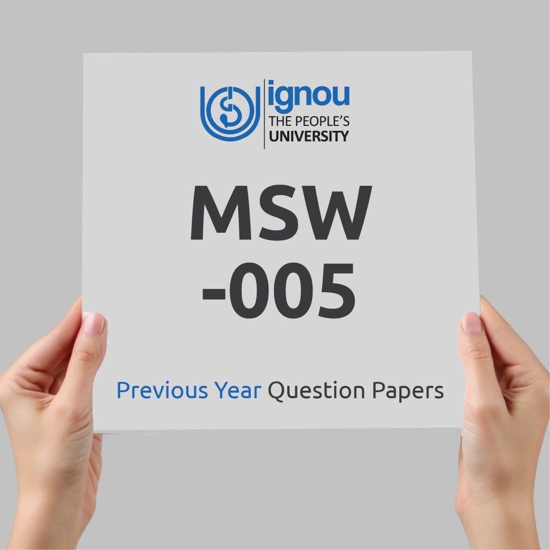 IGNOU MSW-005 Previous Year Exam Question Papers