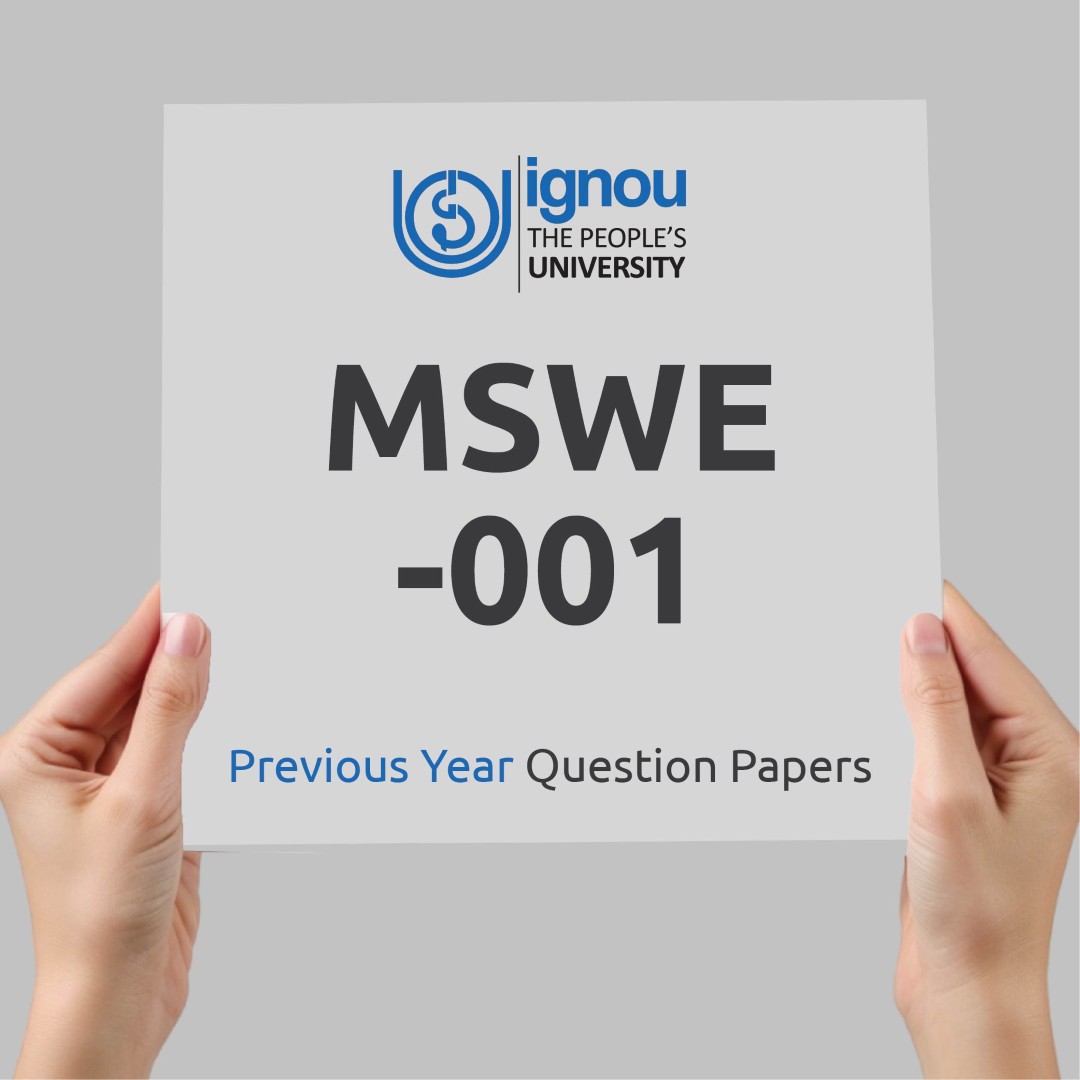 IGNOU MSWE-001 Previous Year Exam Question Papers