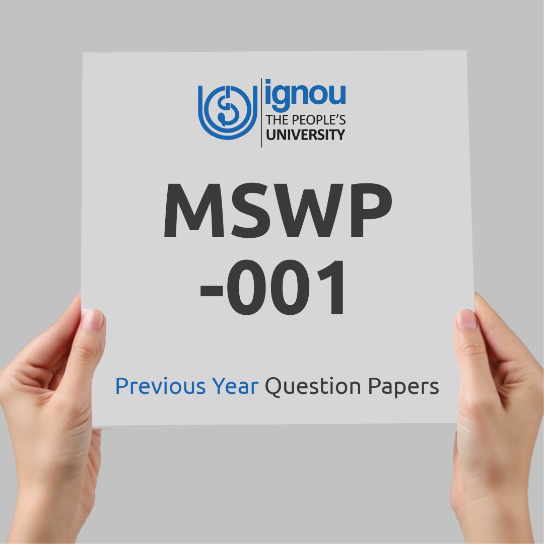 IGNOU MSWP-001 Previous Year Exam Question Papers