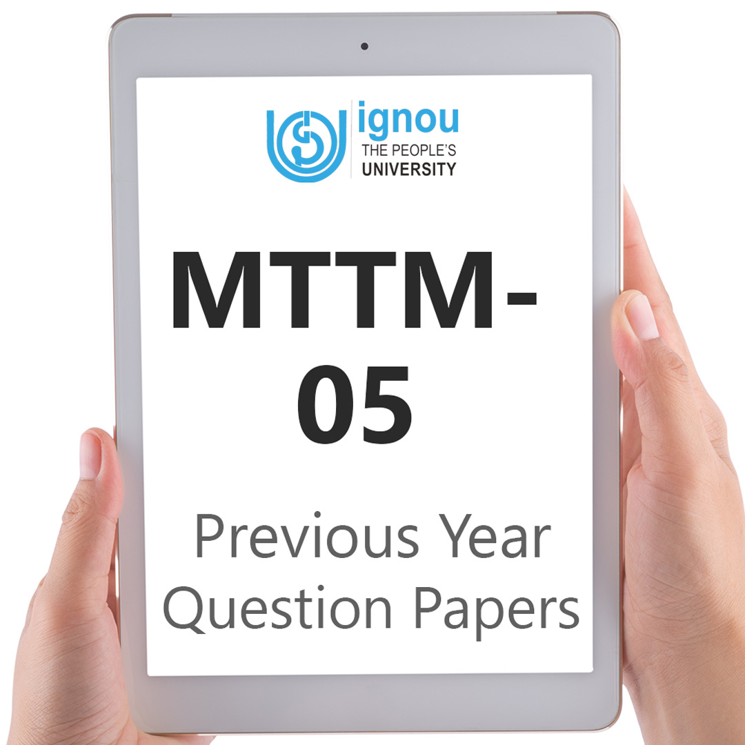 IGNOU MTTM-05 Previous Year Exam Question Papers