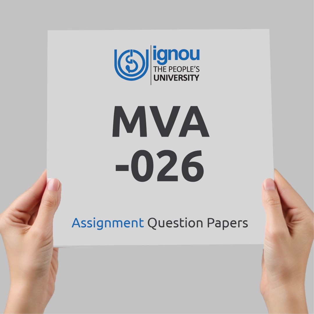 IGNOU MVA-026 Assignment Question Paper Free Download (2023-24)