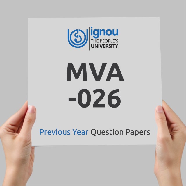 IGNOU MVA-026 Previous Year Exam Question Papers